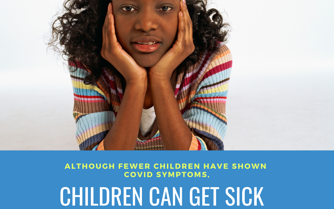 Children can get sick from COVID-19
