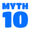 Myth 10