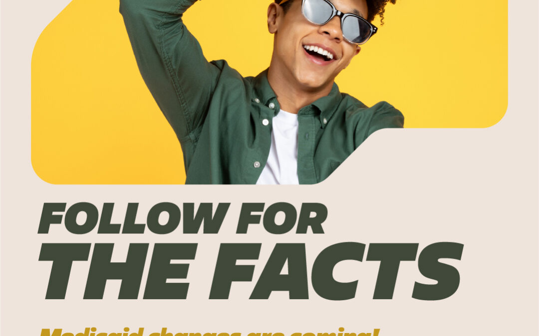 Toolkit “Get Medicaid Facts” Now Available to Help People Understand Changes to Medicaid Eligibility